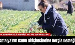 Antalya’nın Kadın Girişimcilerine Nergis Desteği