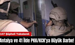 Antalya ve 41 İlde P*K/K*K'ya Büyük Darbe! 147 Şüpheli Yakalandı