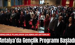 Antalya’da Gençlik Programı Başladı