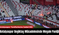 Antalyaspor Beşiktaş Mücadelesinde Meşale Paniği