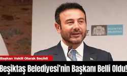 Beşiktaş Belediyesi’nin Başkanı Belli Oldu! Başkan Vekili Olarak Seçildi