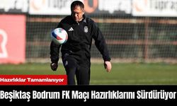 Beşiktaş Bodrum FK Maçı Hazırlıklarını Sürdürüyor