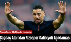 Çağdaş Atan'dan Rizespor Galibiyeti Açıklaması