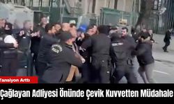 Çağlayan Adliyesi Önünde Çevik Kuvvetten Müdahale