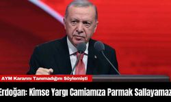 Erdoğan: Kimse Yargı Camiamıza Parmak Sallayamaz