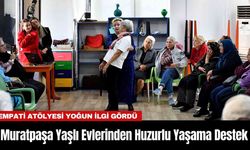 Muratpaşa Yaşlı Evlerinden Huzurlu Yaşama Destek