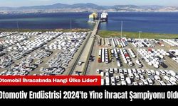 Otomotiv Endüstrisi 2024'te Yine İhracat Şampiyonu Oldu