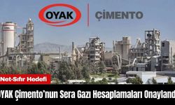 OYAK Çimento’nun Sera Gazı Hesaplamaları Onaylandı