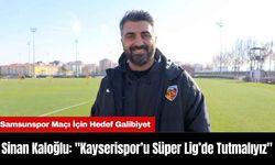 Sinan Kaloğlu: "Kayserispor’u Süper Lig’de Tutmak İçin Birlik Olmalıyız"