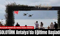 SOLOTÜRK Antalya’da Eğitime Başladı