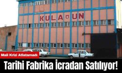 Tarihi Fabrika İcradan Satılıyor! Mali Krizi Atlatamadı