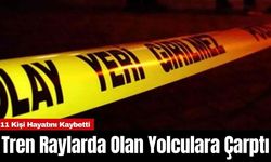 Feci Kaza! Tren Raylarda Olan Yolculara Çarptı