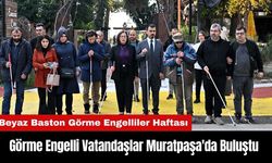 Görme Engelli Vatandaşlar Muratpaşa'da Buluştu