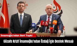 Gözaltı Krizi! İmamoğlu’ndan Özdağ İçin Destek Mesajı