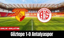 Göztepe 1-0 Antalyaspor (Anlık Anlatım)