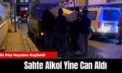 Küçükçekmece’de Sahte Alkol Can Aldı: İki Kişi Hayatını Kaybetti