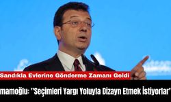 İmamoğlu: "Seçimleri Yargı Yoluyla Dizayn Etmek İstiyorlar"