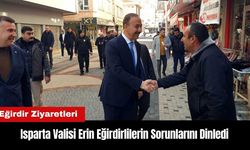 Isparta Valisi Erin Eğirdirlilerin Sorunlarını Dinledi