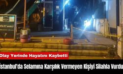 İstanbul'da Selamına Karşılık Vermeyen Kişiyi Silahla Vurdu