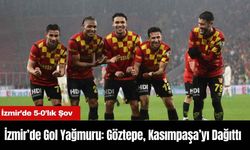 İzmir’de Gol Yağmuru: Göztepe, Kasımpaşa’yı Dağıttı