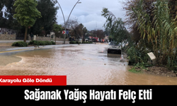 Sağanak Yağış Hayatı Felç Etti: Karayolu Göle Döndü