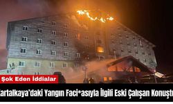 Kartalkaya'daki Yangın Faci*asıyla İlgili Eski Çalışan Konuştu