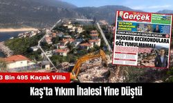 Kaş'ta 3 Bin 495 Kaçak Villanın Yıkım İhalesi Yine Düştü