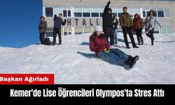 Kemer'de Lise Öğrencileri Olympos'ta Stres Attı