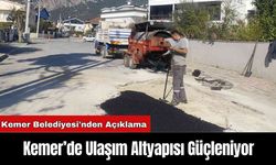 Kemer’de Ulaşım Altyapısı Güçleniyor