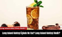 Long Island Kokteyl İçinde Ne Var? Long Island Kokteyl Nedir?