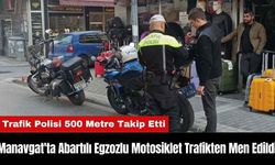 Manavgat'ta Abartılı Egzozlu Motosiklet Trafikten Men Edildi