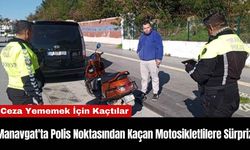 Manavgat'ta Polis Noktasından Kaçan Motosikletlilere Sürpriz