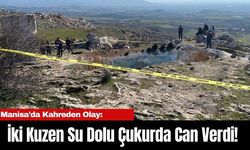 Manisa’da Kahreden Olay: İki Kuzen Su Dolu Çukurda Can Verdi!