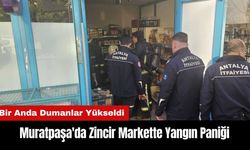 Muratpaşa'da Zincir Markette Yangın Paniği