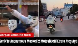 Serik'te Anonymous Maskeli 2 Motosikletli Etrafa Ateş Açtı