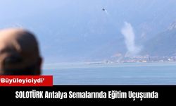 SOLOTÜRK Antalya Semalarında Eğitim Uçuşunda