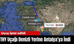 THY’nin İstanbul-Denizli Uçağı Antalya’ya Divert Etti, Sefer İptal!