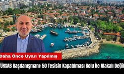 TÜRSAB Başdanışmanı: Antalya'da 50 Tesisin Kapatılması Bolu İle Alakalı Değil