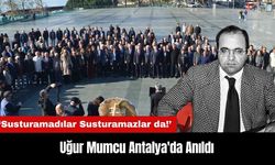 Uğur Mumcu Antalya'da Anıldı: Susturamadılar Susturamazlar da!