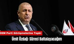 Ümit Özdağ'dan DEM Parti Görüşmelerine Tepki: Süreci Baltalayacağım