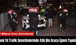 Yeni Yıl Trafik Denetimlerinde 436 Bin Araca İşlem Yapıldı