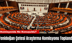 Yenidoğan Çetesi Araştırma Komisyonu Toplandı! Komisyonda Tartışma