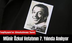 Yeşilçam’ın Unutulmaz İsmi Münir Özkul Vefatının 7. Yılında Anılıyor