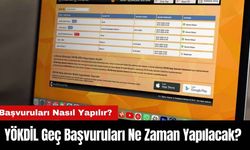 YÖKDİL Geç Başvuruları Ne Zaman Yapılacak? Başvuruları Nasıl Yapılır?