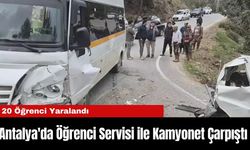 Antalya'da Öğrenci Servisi ile Kamyonet Çarpıştı: 20 Öğrenci Yaralandı