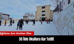 35 İlde Okullara Kar Tatili! Valilikler Duyurdu