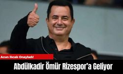 Acun Ilıcalı Onayladı! Abdülkadir Ömür Rizespor’a Geliyor