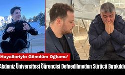 Akdeniz Üniversitesi Öğrencisi Defnedilmeden Sürücü Serbest Bırakıldı