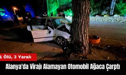 Alanya'da Virajı Alamayan Otomobil Ağaca Çarptı