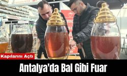 Antalya'da Bal Gibi Fuar